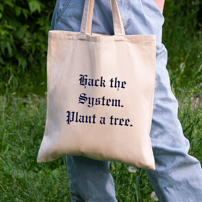 Hack the system... | Organic Tote Bag